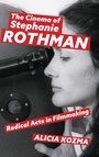 Cover: The Cinema of Stephanie Rothman - University Press of Mississippi