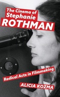 Cover: The Cinema of Stephanie Rothman - University Press of Mississippi