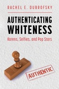 Cover: Authenticating Whiteness - University Press of Mississippi