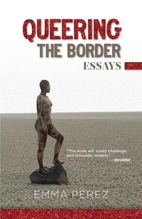 Enlarge image Cover: Queering the Border - Arte Publico Press