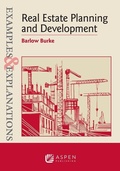 Cover: Examples & Explanations for Real Estate Planning and Development - Aspen Publishing