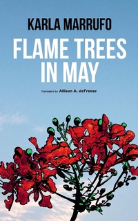Abbildung von: Flame Trees in May - Deep Vellum Publishing