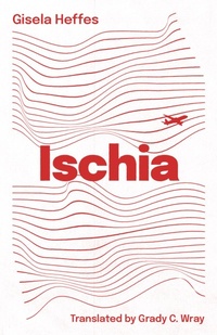 Abbildung von: Ischia - Deep Vellum Publishing