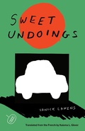Cover: Sweet Undoings - Deep Vellum Publishing