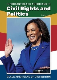 Enlarge image Cover: Important Black Americans in Civil Rights and Politics - Referencepoint Press
