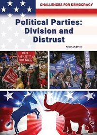 Enlarge image Cover: Political Parties: Division and Distrust - Referencepoint Press