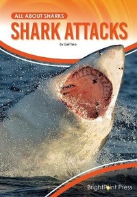 Enlarge image Cover: Shark Attacks - Brightpoint Press