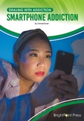 Cover: Smartphone Addiction - Brightpoint Press