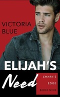 Cover: Elijah's Need - Brilliance Audio