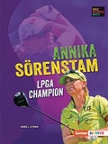 Cover: Annika Soerenstam - Lerner Publishing Group