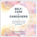 Cover: Self-Care for Caregivers - SIMON & SCHUSTER AUDIO