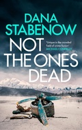 Cover: Not the Ones Dead - Head of Zeus -- an Aries Book