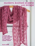 Cover: Modern Knitted Shawls and Wraps - CICO Books