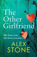Cover: The Other Girlfriend - Boldwood Books Ltd