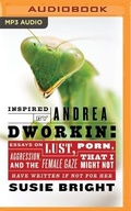 Cover: Inspired by Andrea Dworkin - Audible Studios on Brilliance
