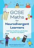 Cover: GCSE Maths for Neurodivergent Learners - Jessica Kingsley Publishers