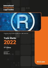 Abbildung von: International Comparative Legal Guide - Trade Marks 2022 2022 - Global Legal Group Ltd