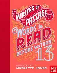 Enlarge image Cover: Writes of Passage - Nosy Crow Ltd