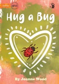 Cover: Hug a Bug - Our Yarning - Library for All