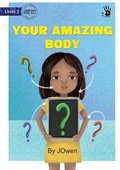 Cover: Your Amazing Body - Our Yarning - Library for All