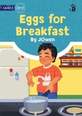 Cover: Eggs for Breakfast - Our Yarning - Library for All