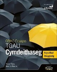 Abbildung von: Llyfr Myfyrwyr Cymdeithaseg TGAU CBAC/Eduqas Argraffiad Diwygiedig (WJEC/Eduqas GCSE Sociology Student Book [Revised Edition]) - Illuminate Publishing