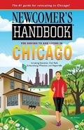 Cover: Newcomer's Handbook for Moving to and Living in Chicago - Firstbooks.com