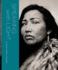 Cover: Speaking with Light: Contemporary Indigenous Photography - Radius Books