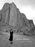 Cover: Shirin Neshat: Land of Dreams - Radius Books
