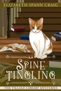 Cover: Spine-Tingling (A Village Library Mystery, #7) - Elizabeth Spann Craig