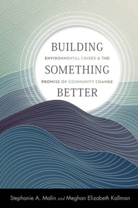 Enlarge image Cover: Building Something Better - Rutgers University Press
