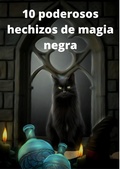 Cover: 10 poderosos hechizos de magia negra - Books on Demand