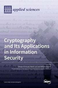 Enlarge image Cover: Cryptography and Its Applications in Information Security - MDPI AG