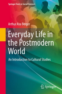 Enlarge image Cover: Everyday Life in the Postmodern World - Springer