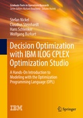 Cover: Decision Optimization with IBM ILOG CPLEX Optimization Studio - Springer