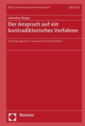 Cover: Der Anspruch auf ein kontradiktorisches Verfahren - Nomos