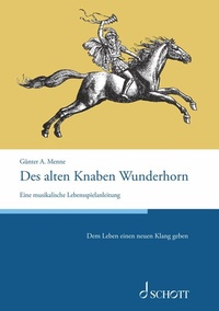 Abbildung von: Des alten Knaben Wunderhorn - tredition