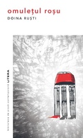 Cover: Omuletul rosu / Doina Rusti - Litera Media Group