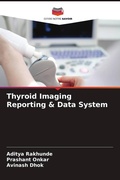 Cover: Thyroid Imaging Reporting & Data System - Editions Notre Savoir