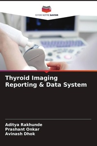 Enlarge image Cover: Thyroid Imaging Reporting & Data System - Editions Notre Savoir