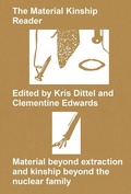 Cover: The Material Kinship Reader - Onomatopee