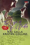 Cover: The Love of Life & Death (Perfectly Stated) - Kristen Collins