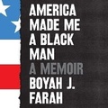 Cover: America Made Me a Black Man - HarperCollins