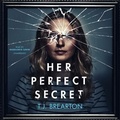 Cover: Her Perfect Secret - Blackstone Publishing