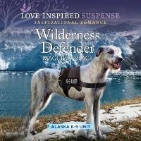 Enlarge image Cover: Wilderness Defender - Love Inspired Mmp 2in1 K9