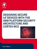 Cover: Designing Secure IoT Devices with the Arm Platform Security Architecture and Cortex-M33 - Elsevier