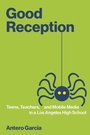 Cover: Good Reception - MIT Press