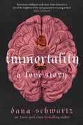 Cover: Immortality: A Love Story - Piatkus Books