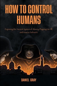 Abbildung von: How to Control Humans - Itonia Press