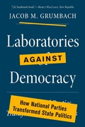 Abbildung von: Laboratories against Democracy - Princeton University Press